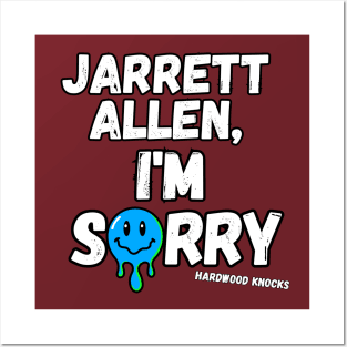 Jarrett Allen, I'm Sorry Posters and Art